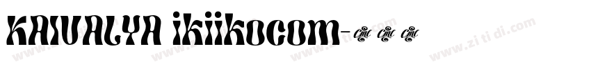 KAIVALYA ikiikocom字体转换